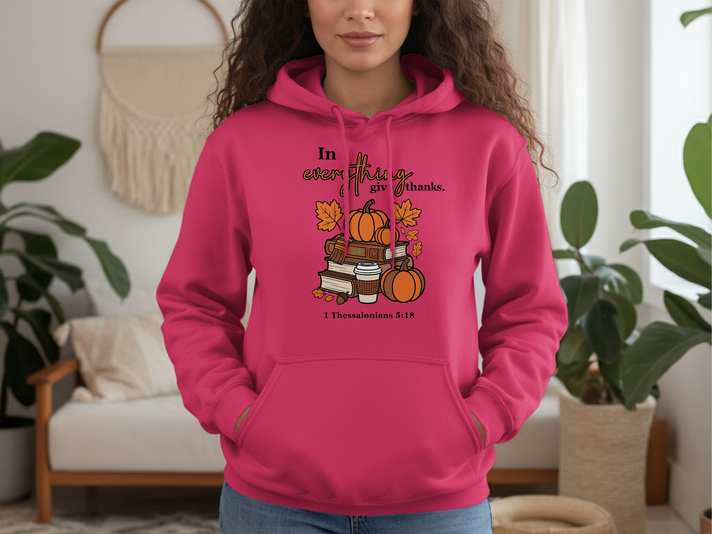 Give Thanks Autumn Hoodie with Scriptural Quote