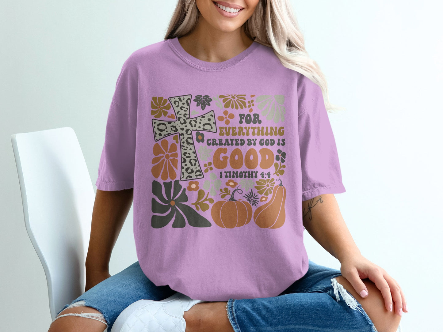 For Everything Created By God Is Good Graphic Tee