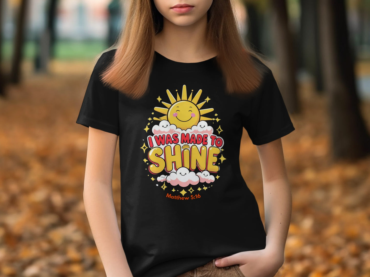 I Was Made To Shine Matthew 5:16 Quote T-Shirt