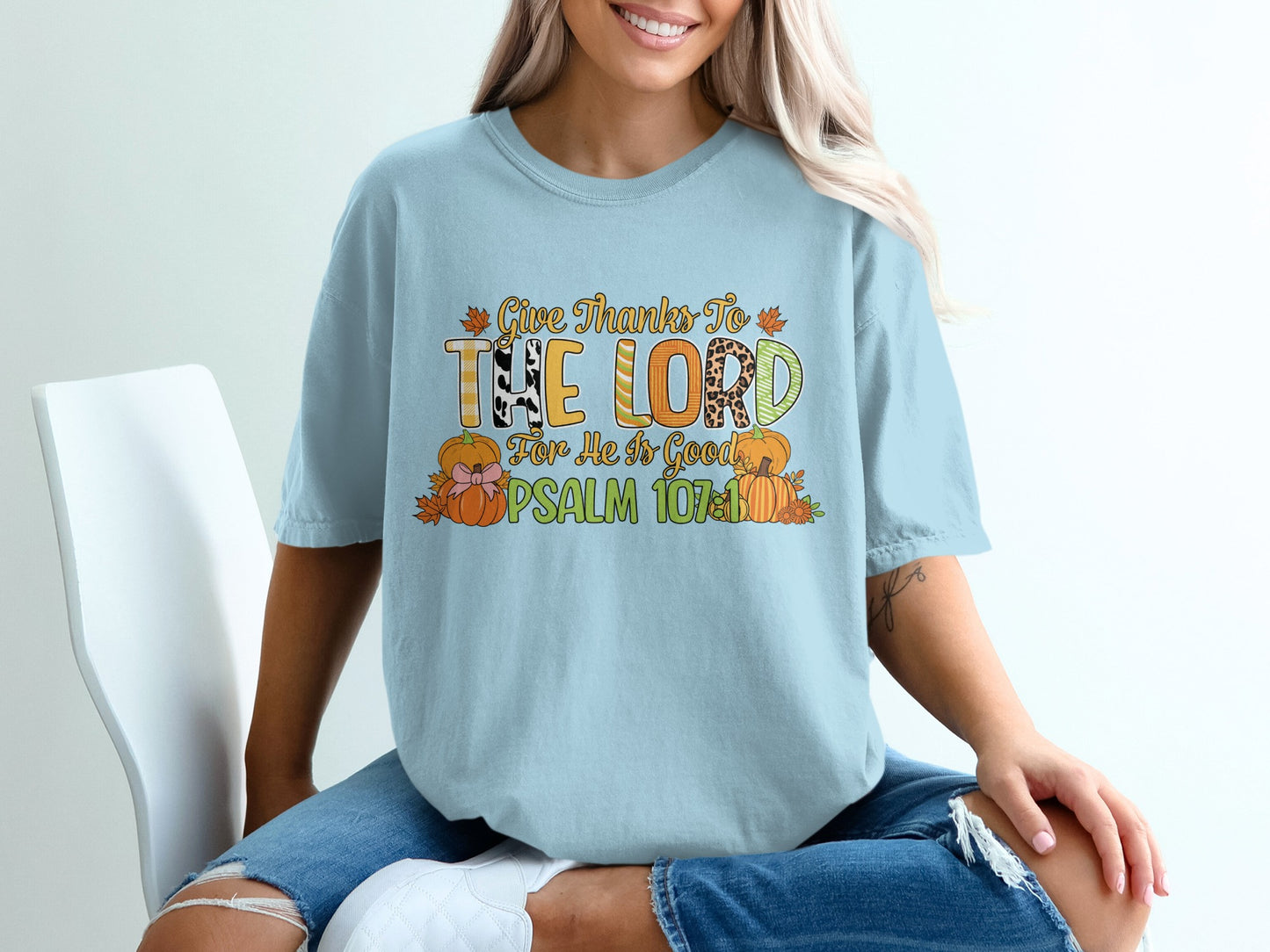 Give Thanks to The Lord Psalm 107:1 Graphic Tee
