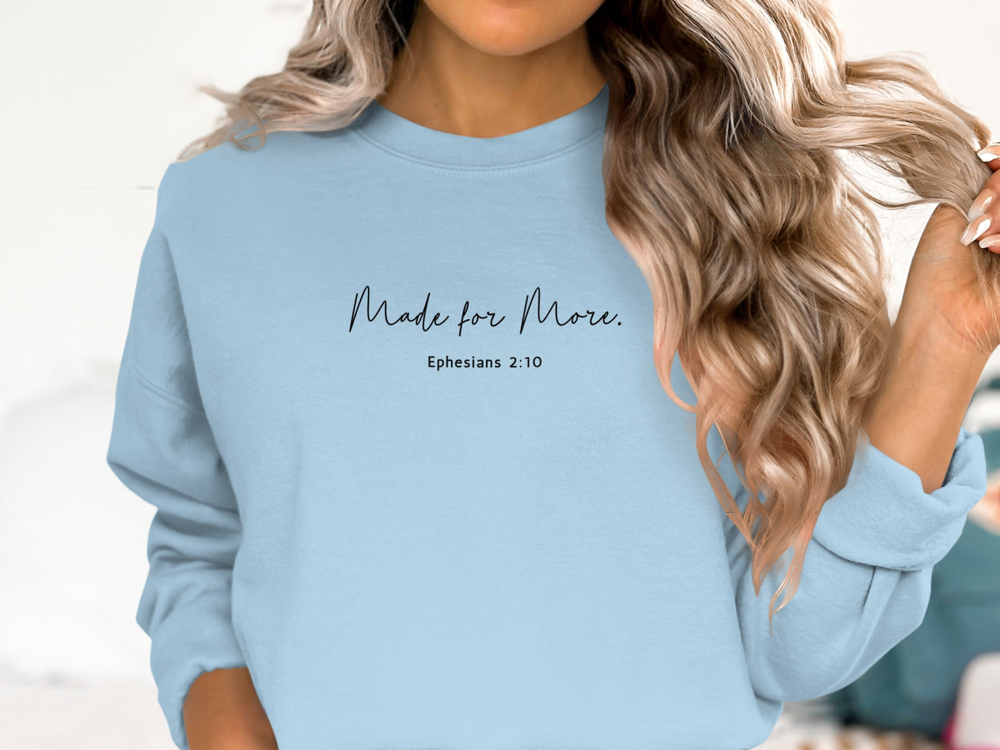 Made for More Ephesians 2:10 Blue Sweatshirt product type