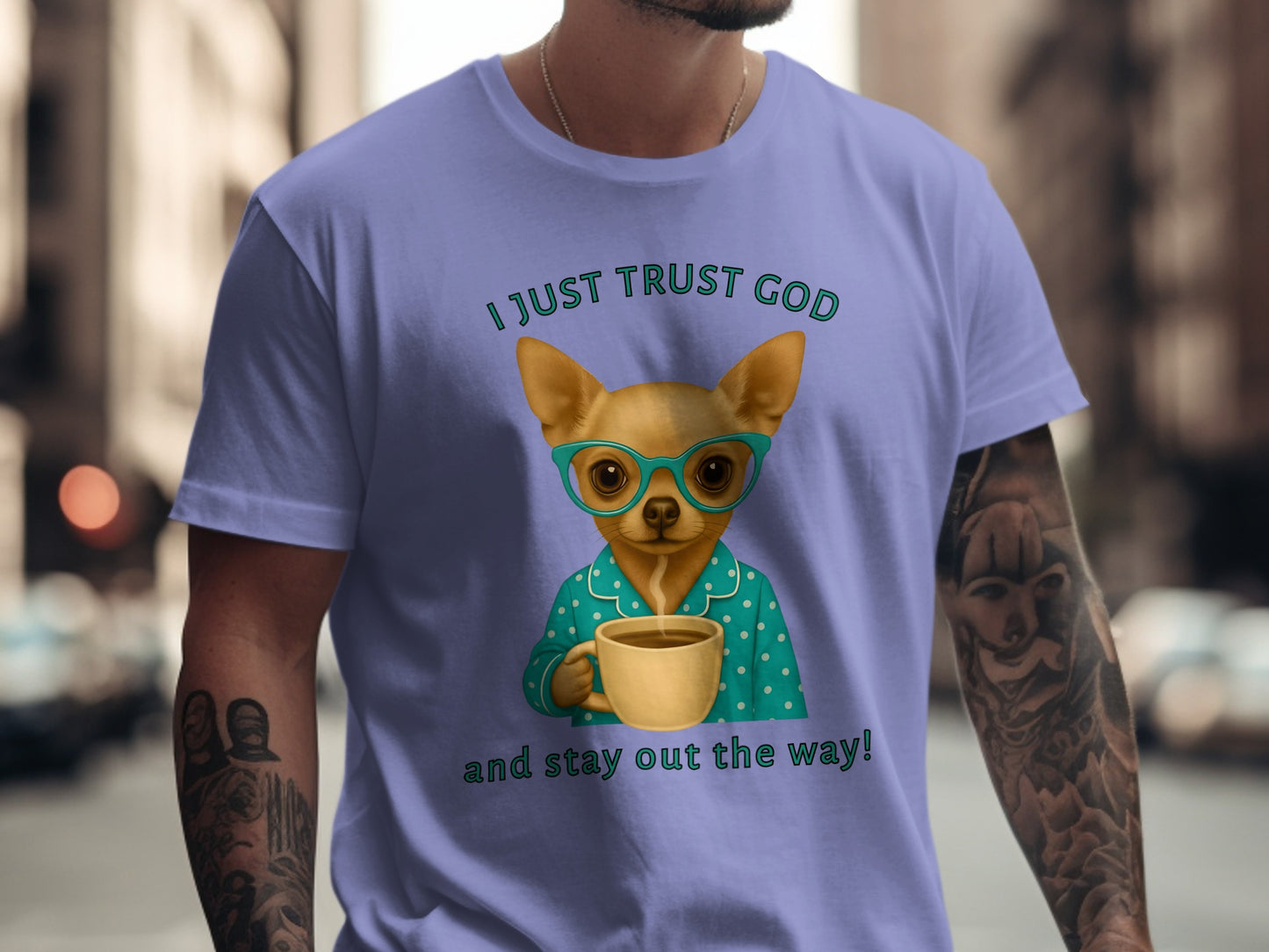 I Just Trust God Dog Holding Coffee T-Shirt