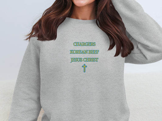 Chargers Korean Beef Jesus Christ sweatshirt product type