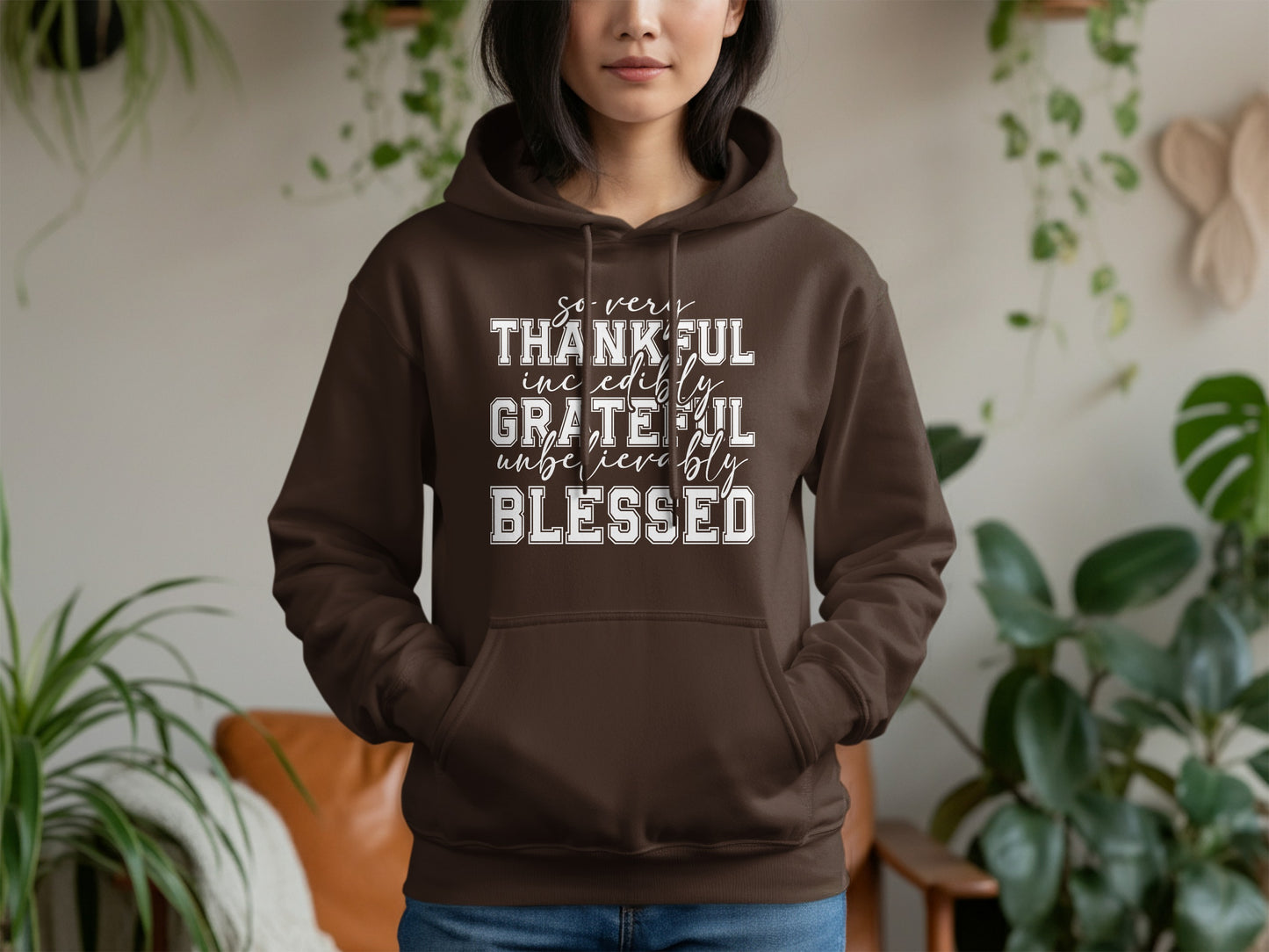 So Very Thankful Incredibly Grateful Unbelievably Blessed Hoodie