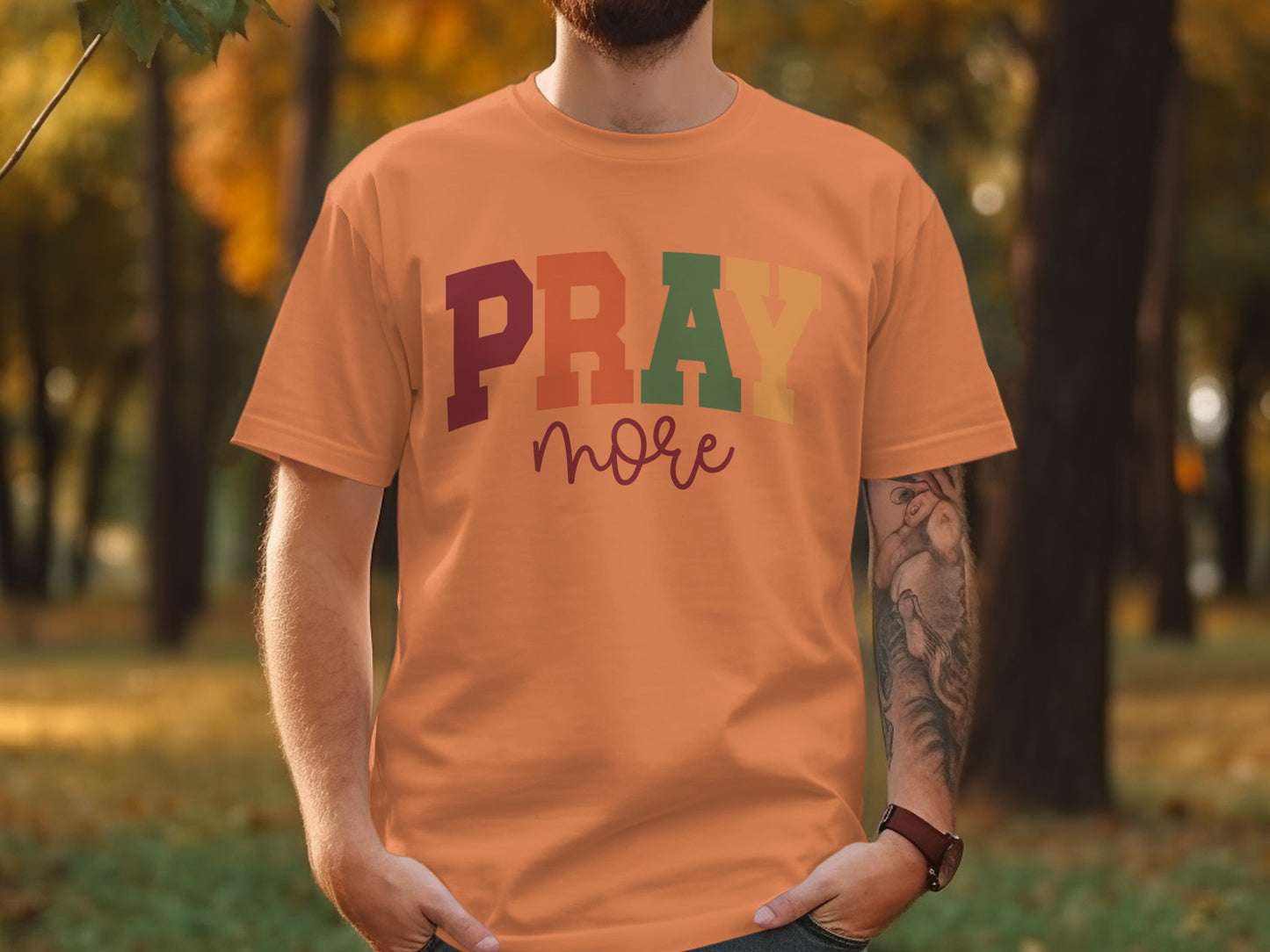 Pray More Motivational Inspirational T-shirt