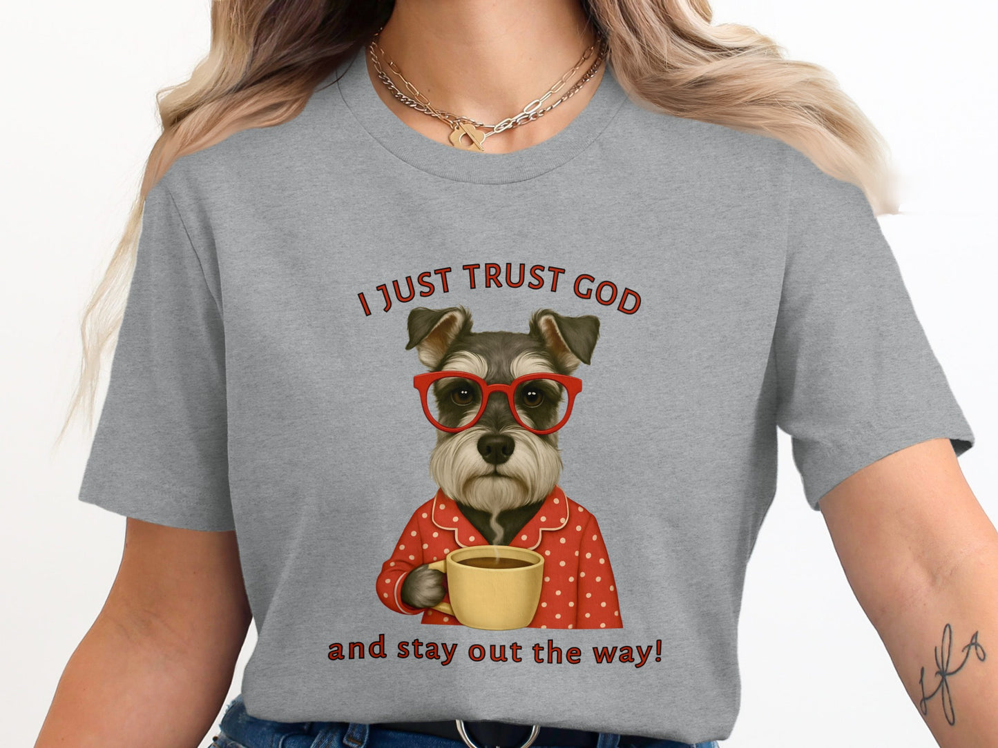 I Just Trust God and Stay Out the Way Graphic Tee