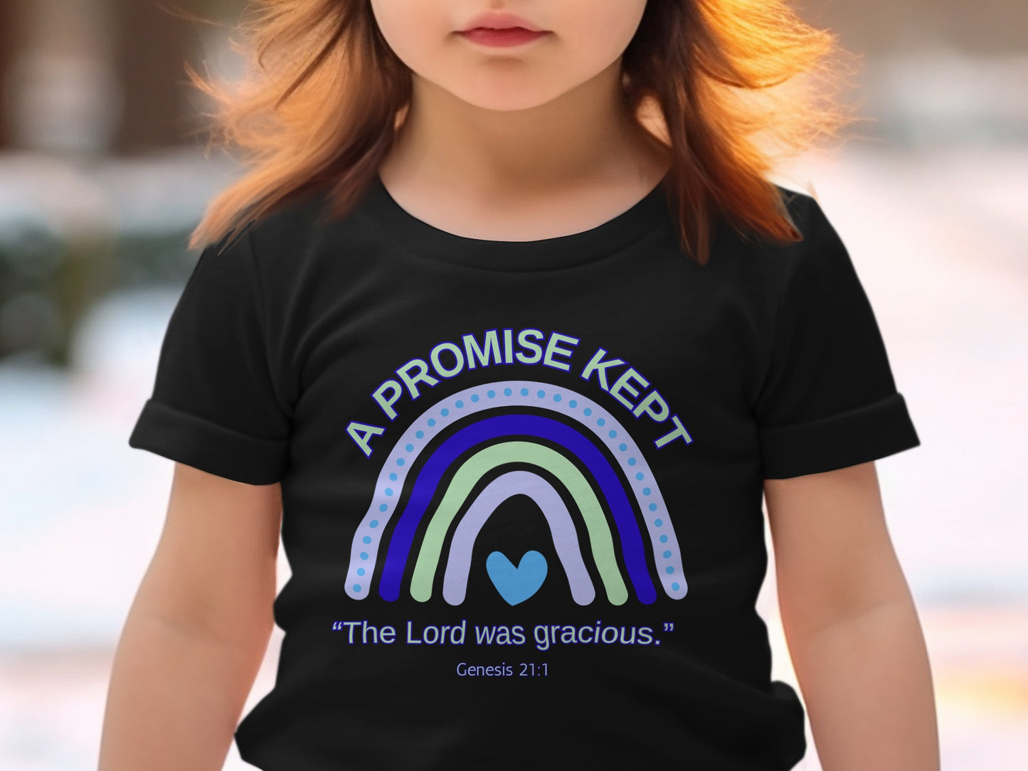 A Promise Kept The Lord Was Gracious Genesis 21 1 Shirt