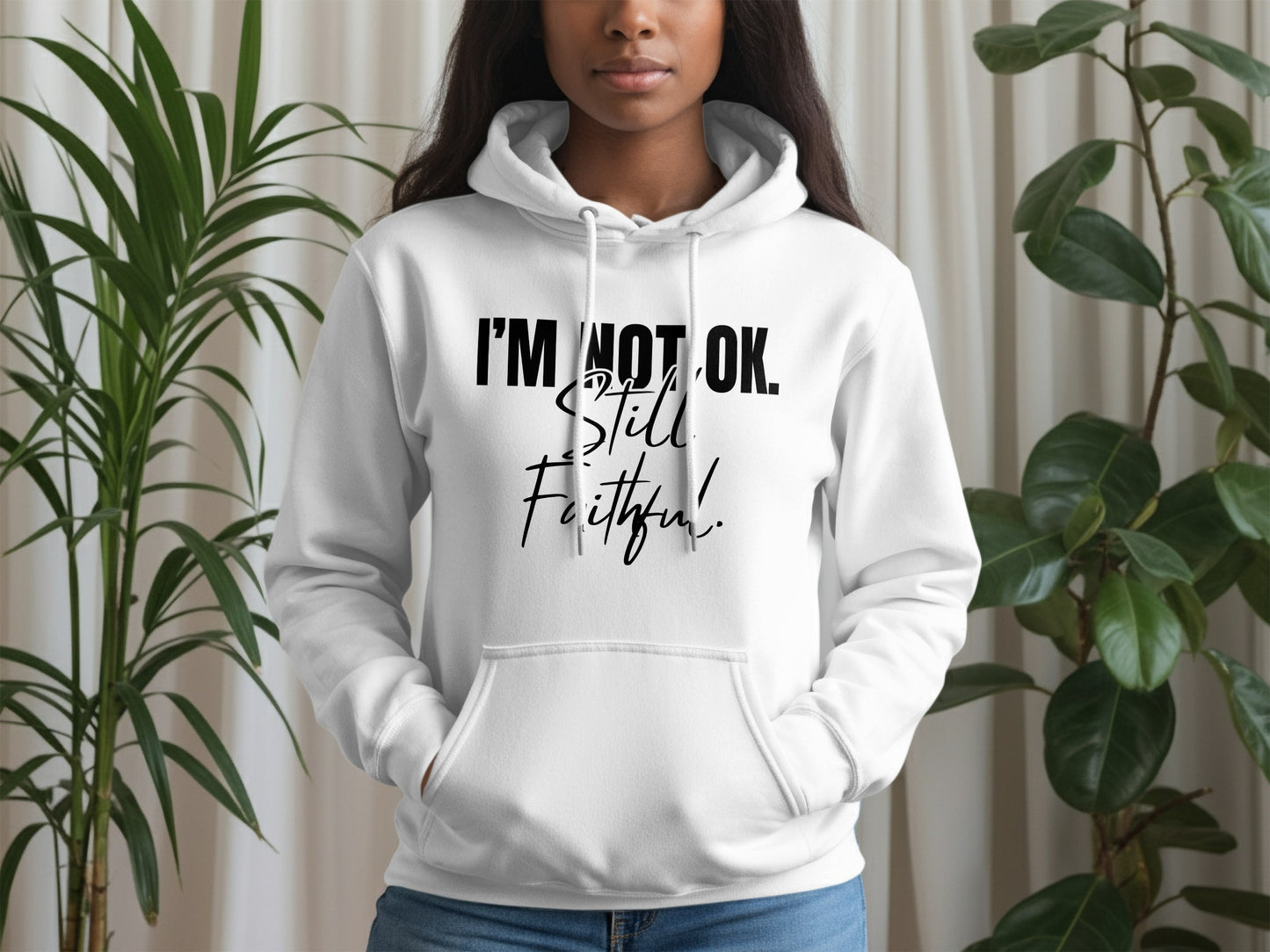I'm Not OK Still Faithful Hoodie product