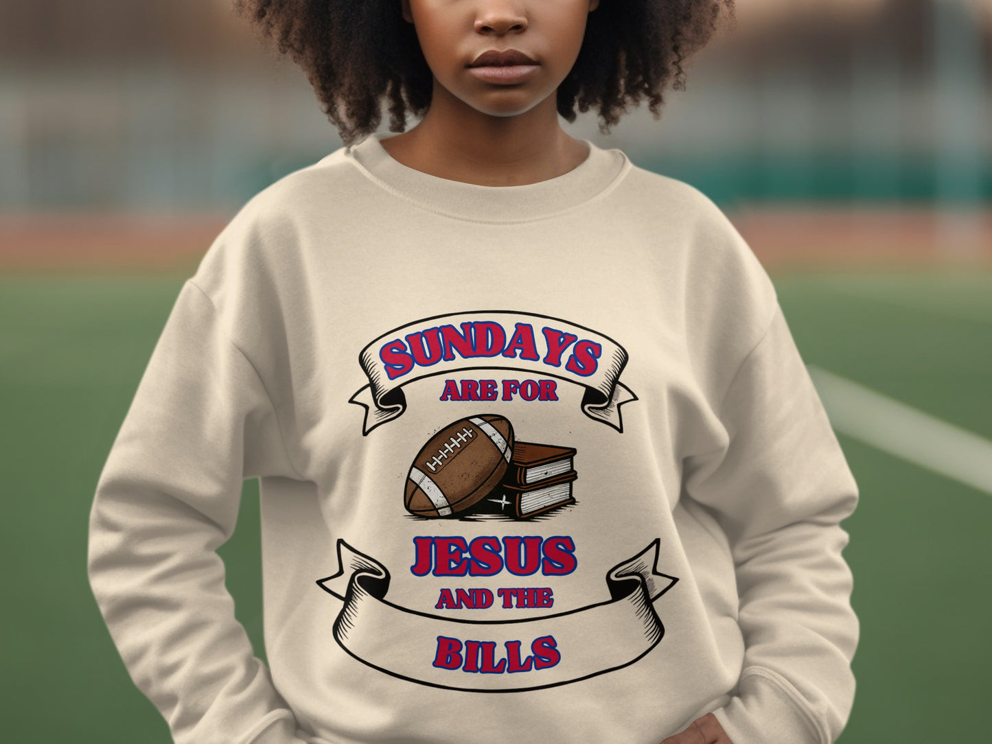 Sundays Are For Jesus And The Bills Sweatshirt product