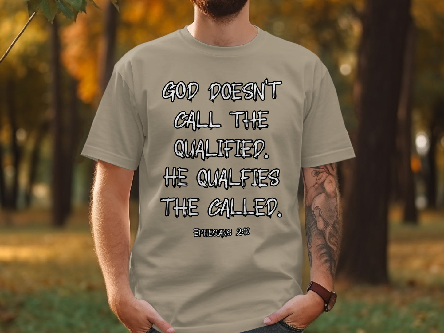 God Doesn't Call The Qualified Quote Design Shirt