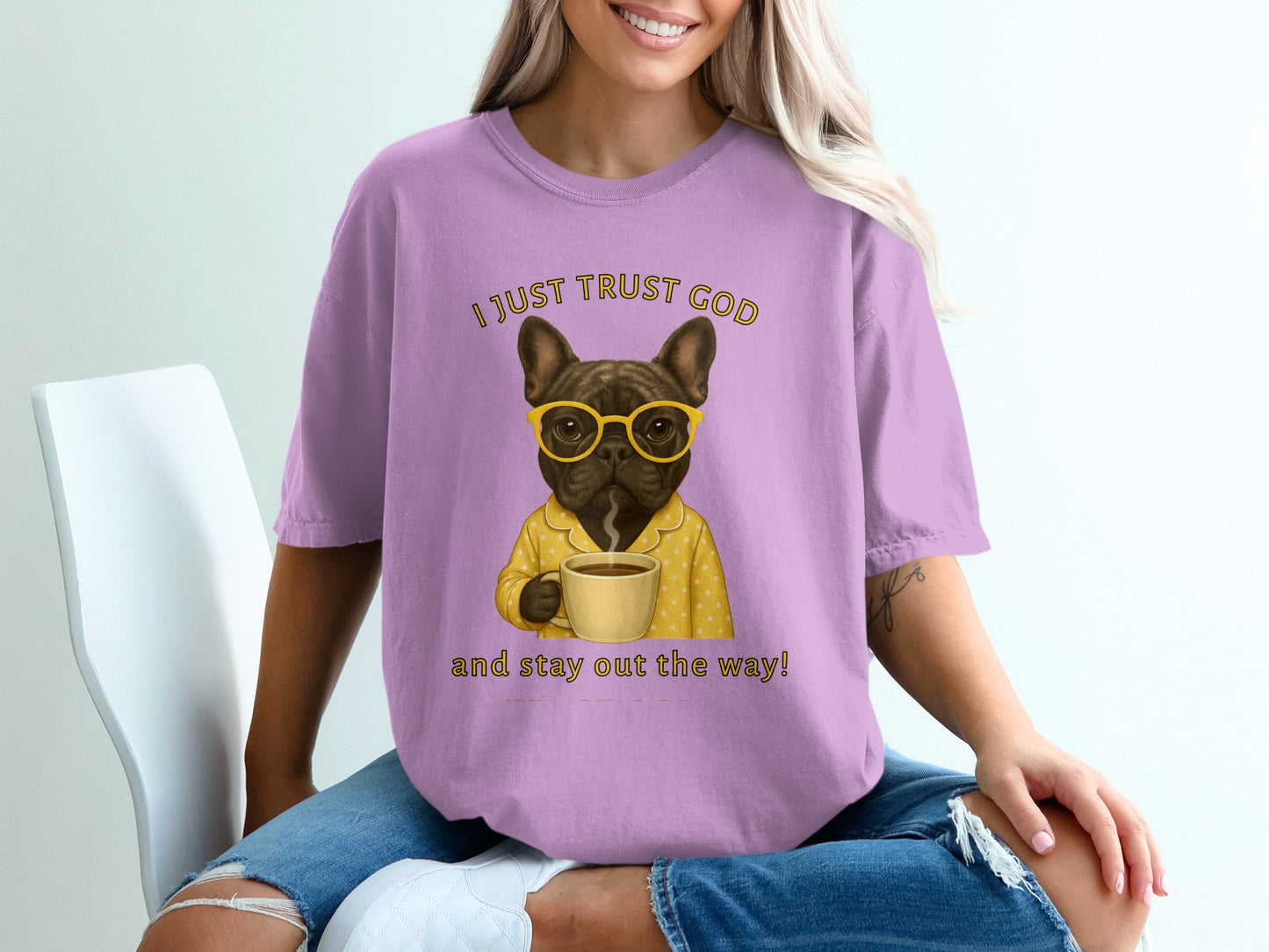 I Just Trust God and Stay Out the Way Shirt