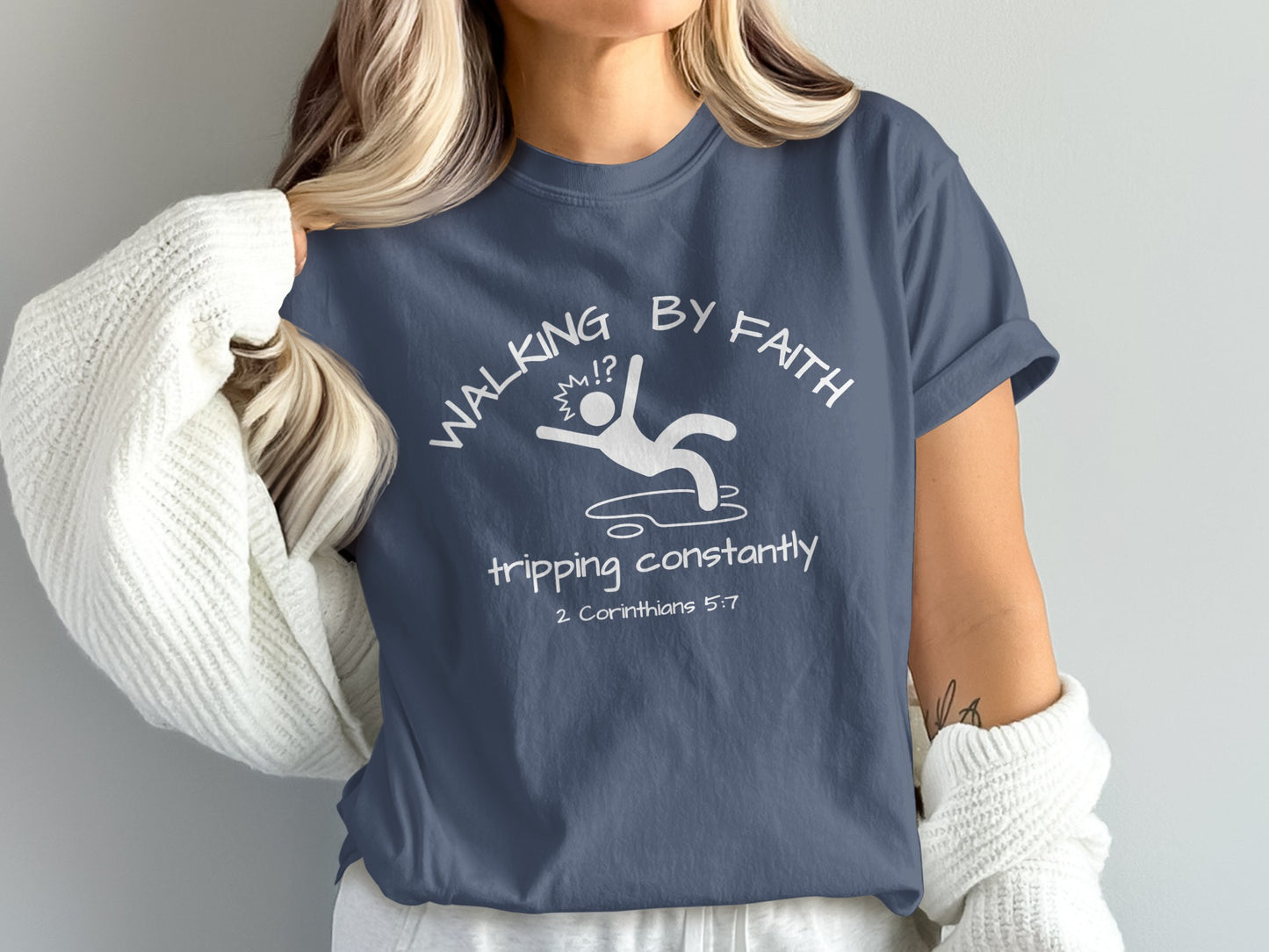 Walking by Faith Tripping Constantly T-shirt product