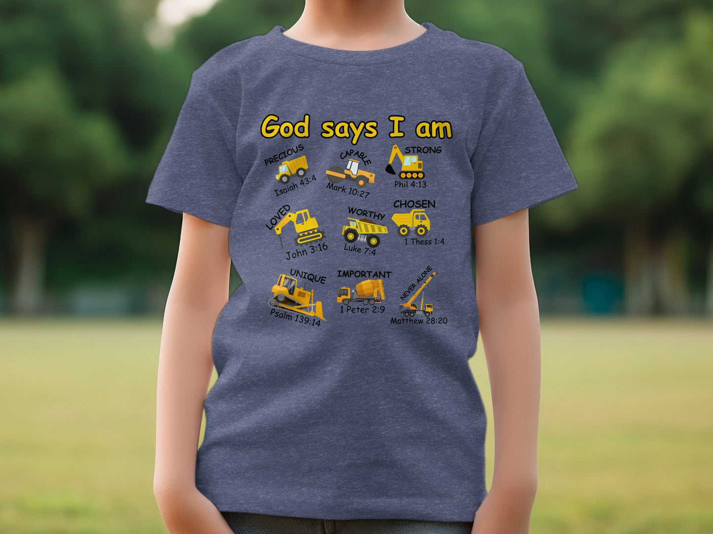 God Says I Am Religious Construction Vehicles Shirt