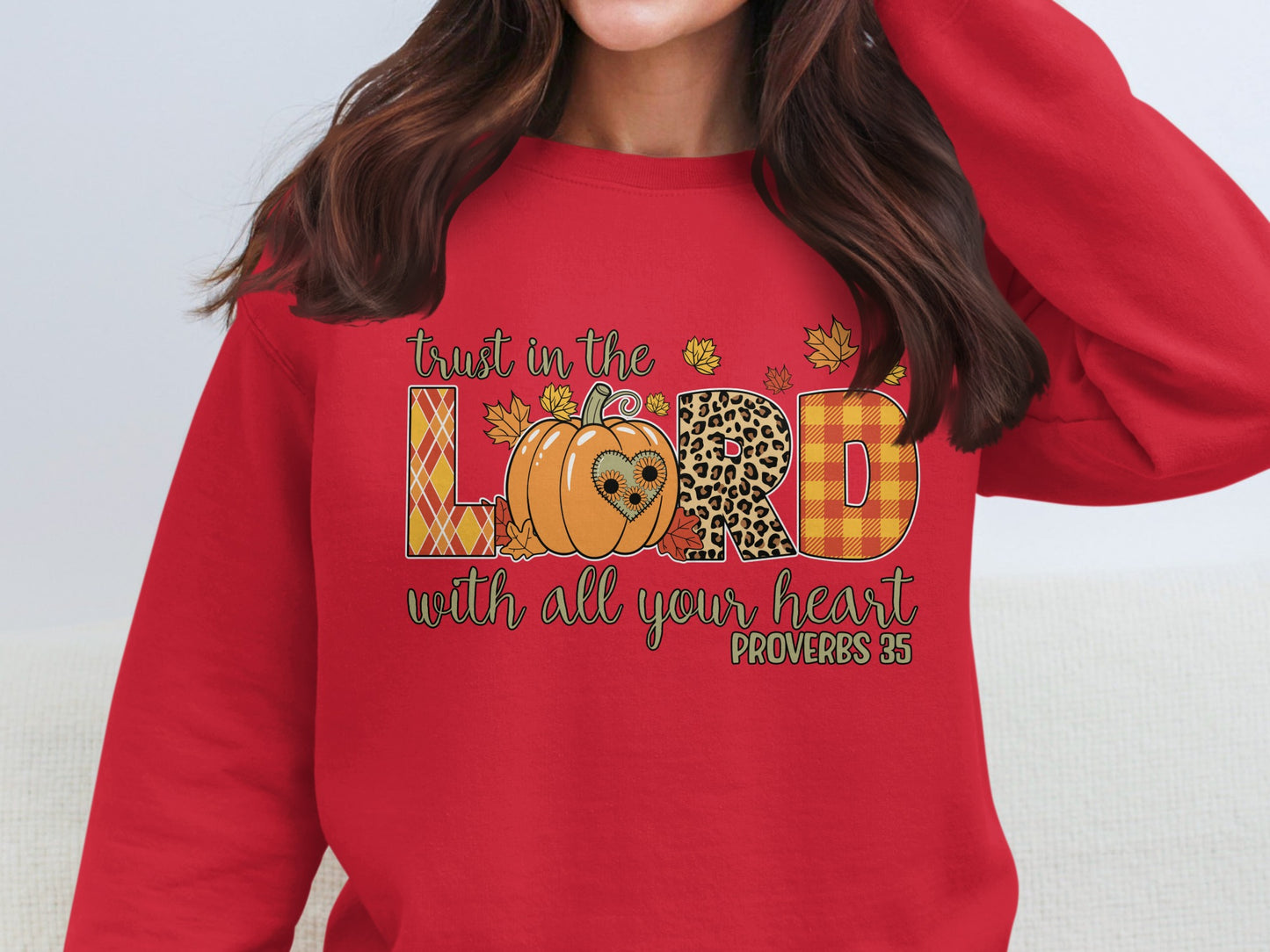 Trust in the Lord With All Your Heart Sweatshirt