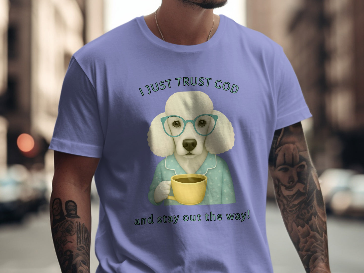 I Just Trust God and Stay Out the Way T-shirt