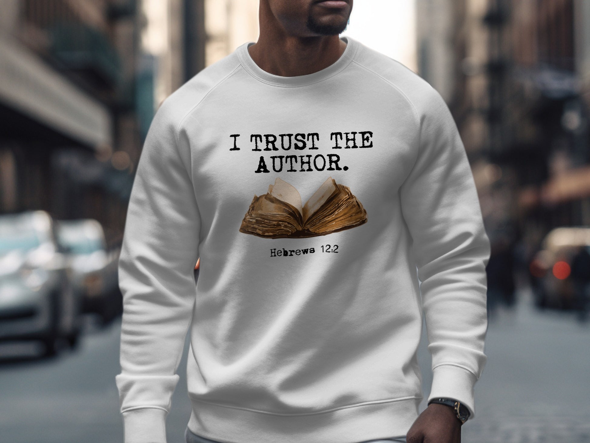I Trust The Author Hebrews 12:2 Design Sweatshirt Product