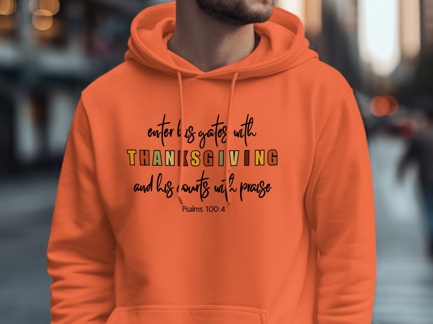 Enter His Gates with Thanksgiving Hoodie