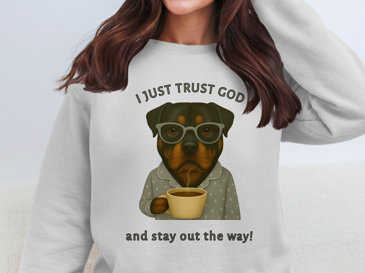 I Just Trust God And Stay Out The Way Sweater