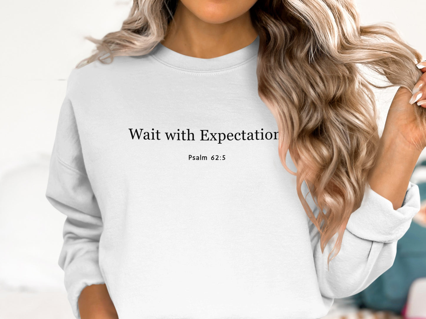 Wait with Expectation Psalm 62:5 statement product
