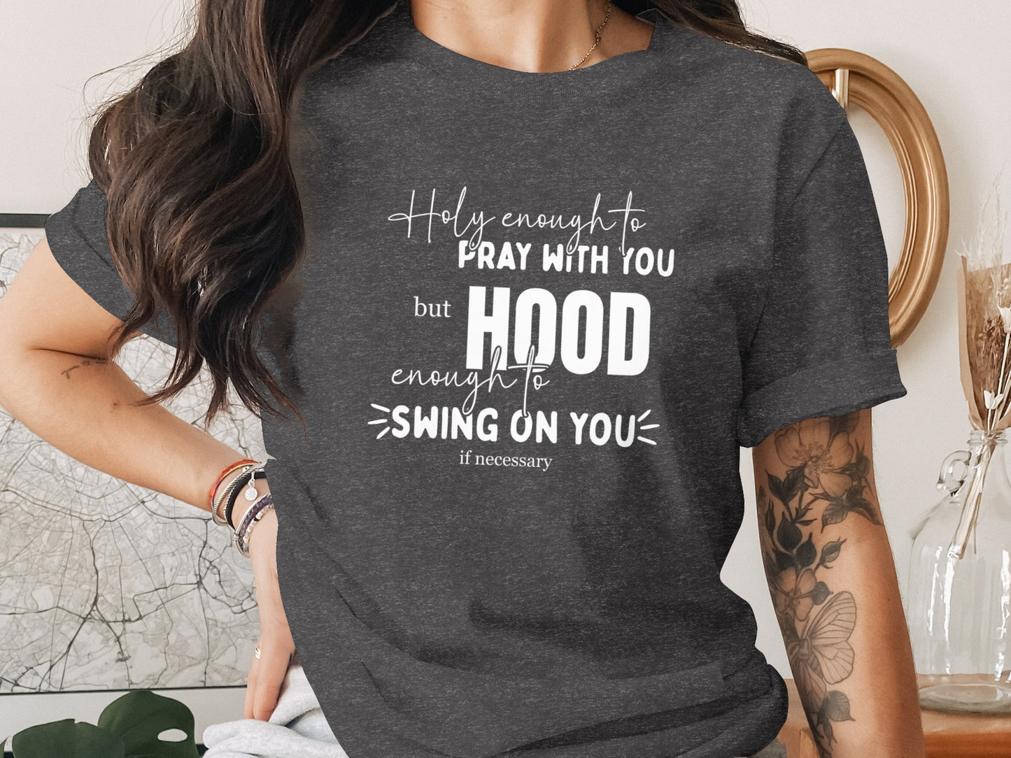 Holy Enough to Pray With You Funny T-shirt Product