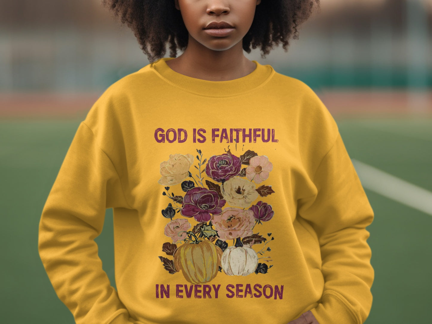 God Is Faithful In Every Season Sweatshirt