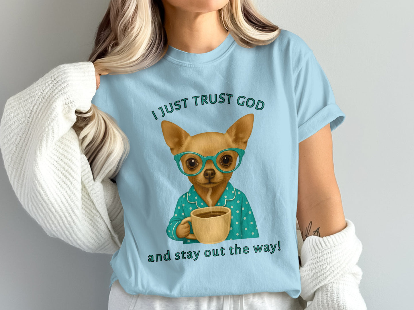 I Just Trust God and Stay Out the Way T-Shirt