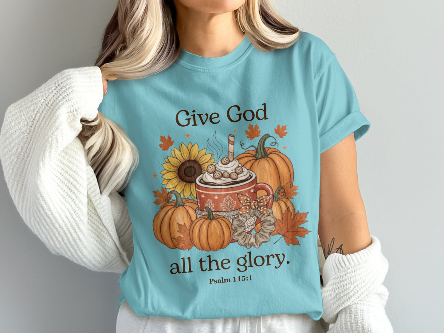 Give God All The Glory Psalm 115:1 Shirt