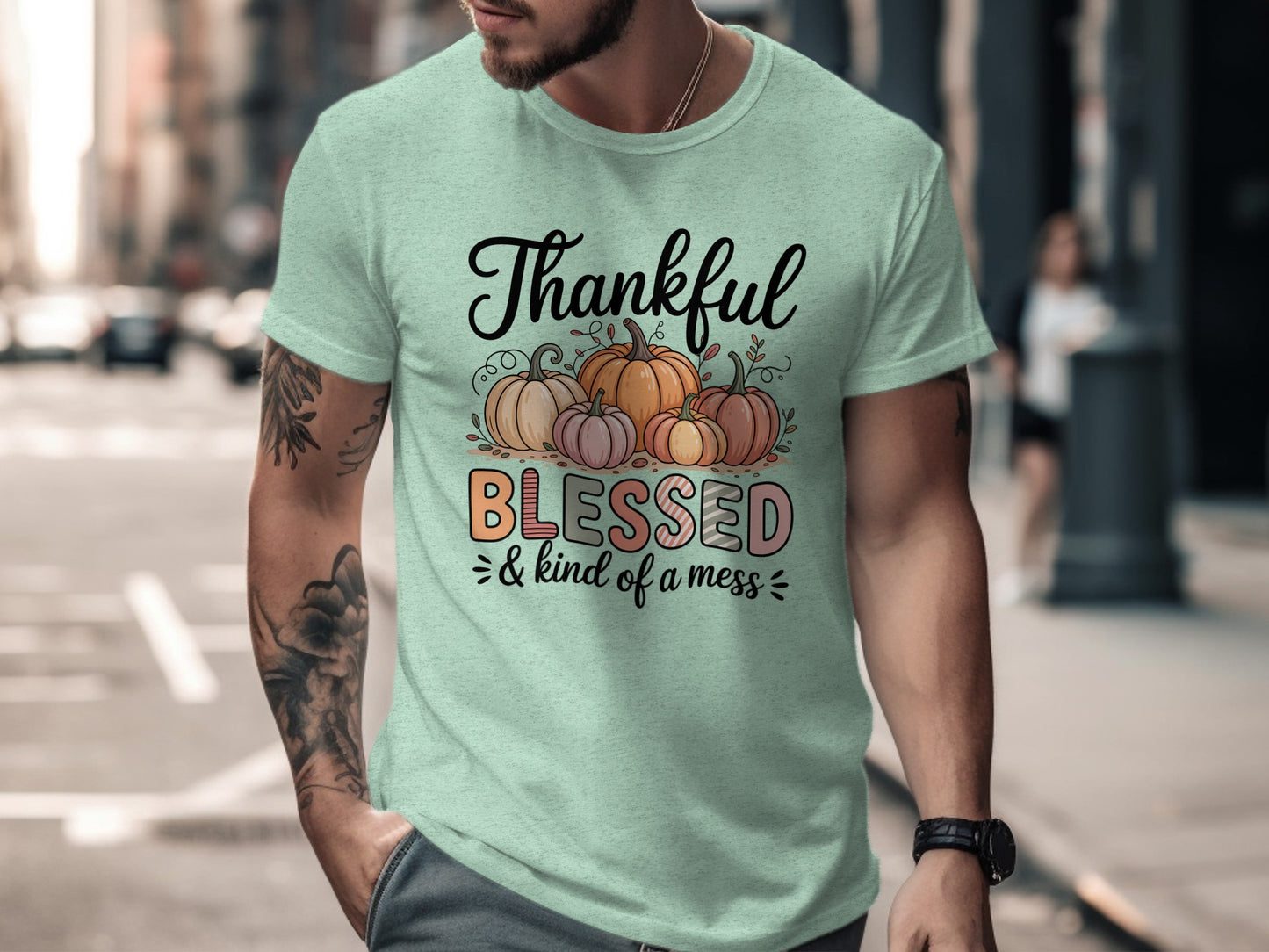 Thankful Blessed and Kind of a Mess T-Shirt
