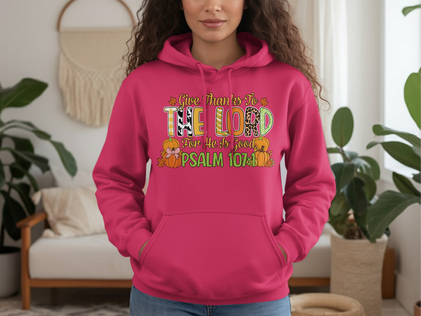 Give Thanks To The Lord For He Is Good Hoodie