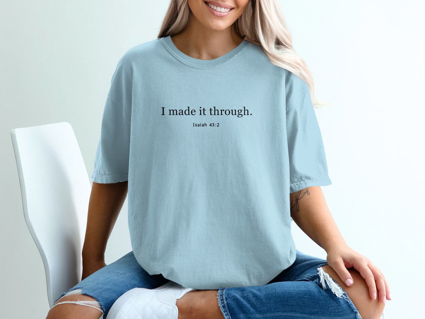 Inspirational I Made It Through Isaiah 43 2 Shirt product type