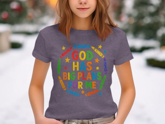God Has Big Plans For Me Colorful Crayon T-shirt