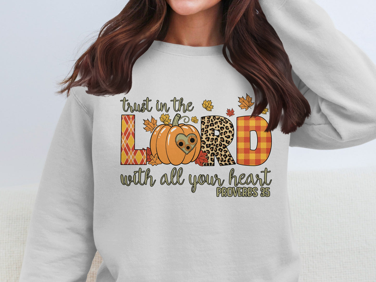 Trust In The Lord With All Your Heart Sweatshirt