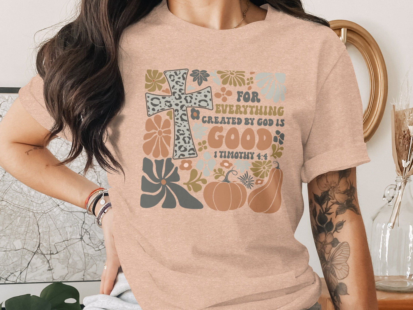 For Everything Created By God is Good Graphic Shirt