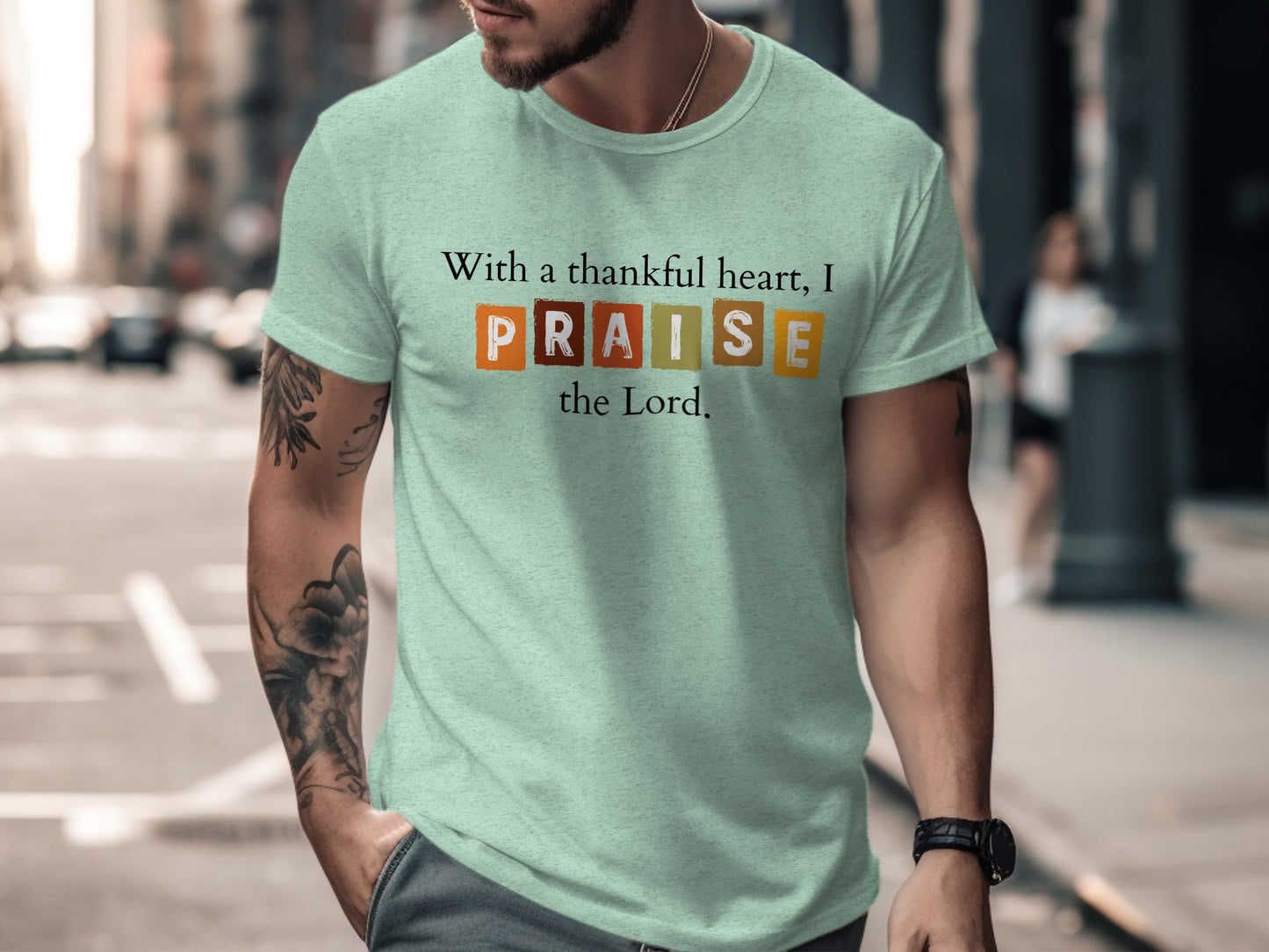 With a thankful heart I praise the Lord shirt