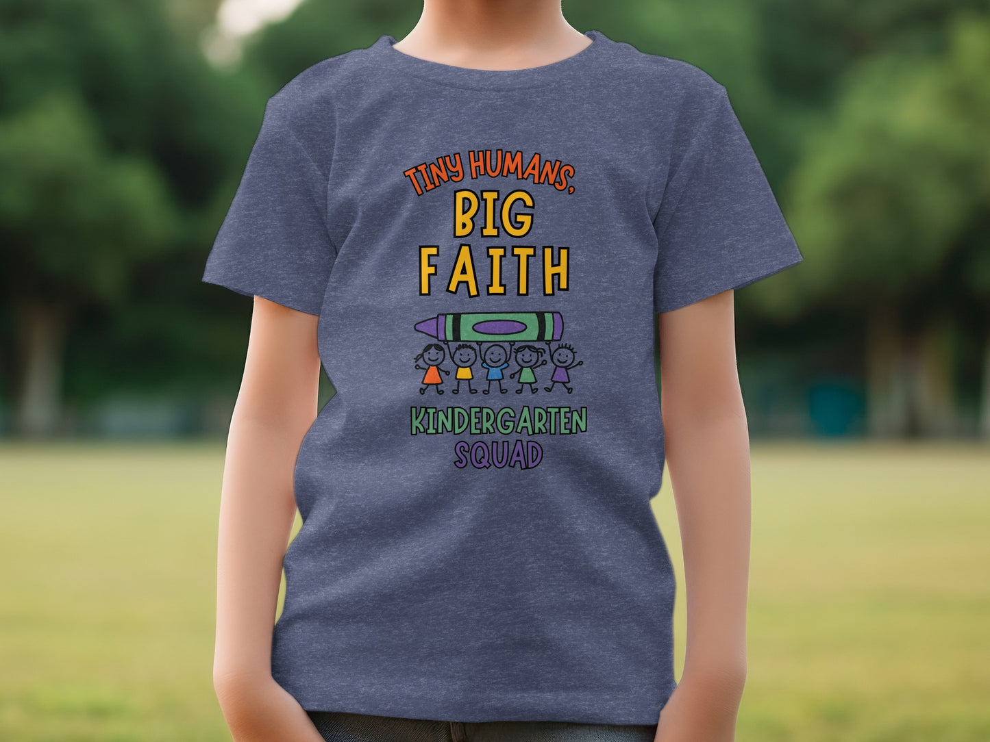 Tiny Humans Big Faith Kindergarten Squad t-shirt