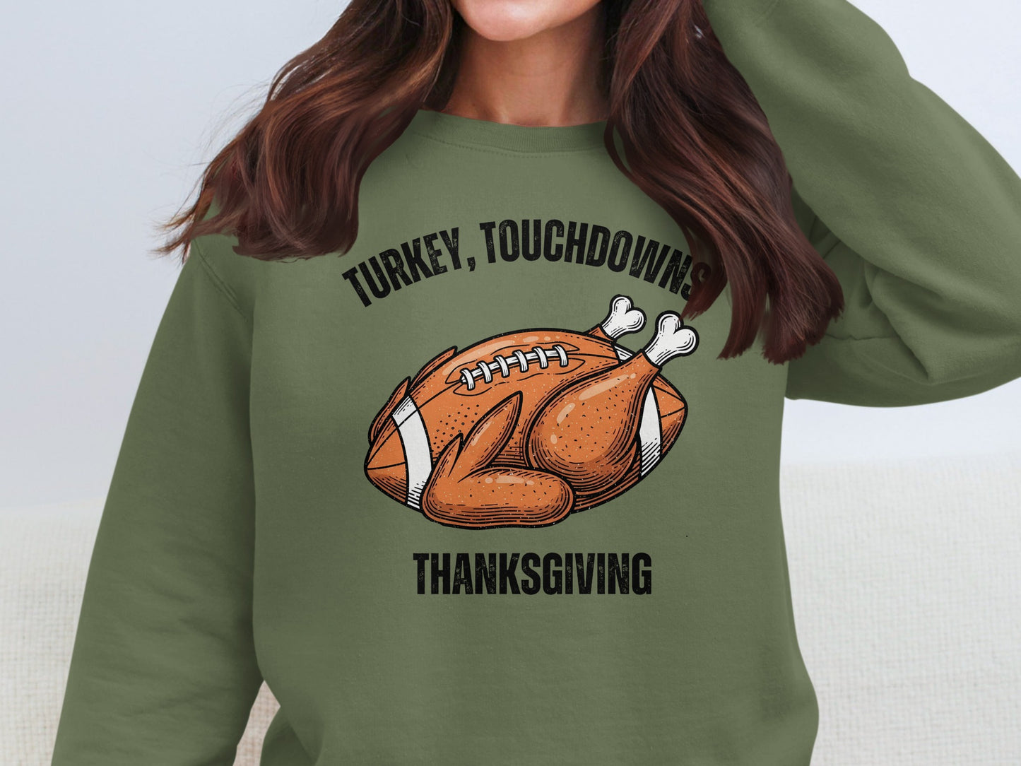 Turkey Touchdowns Thanksgiving Sweatshirt