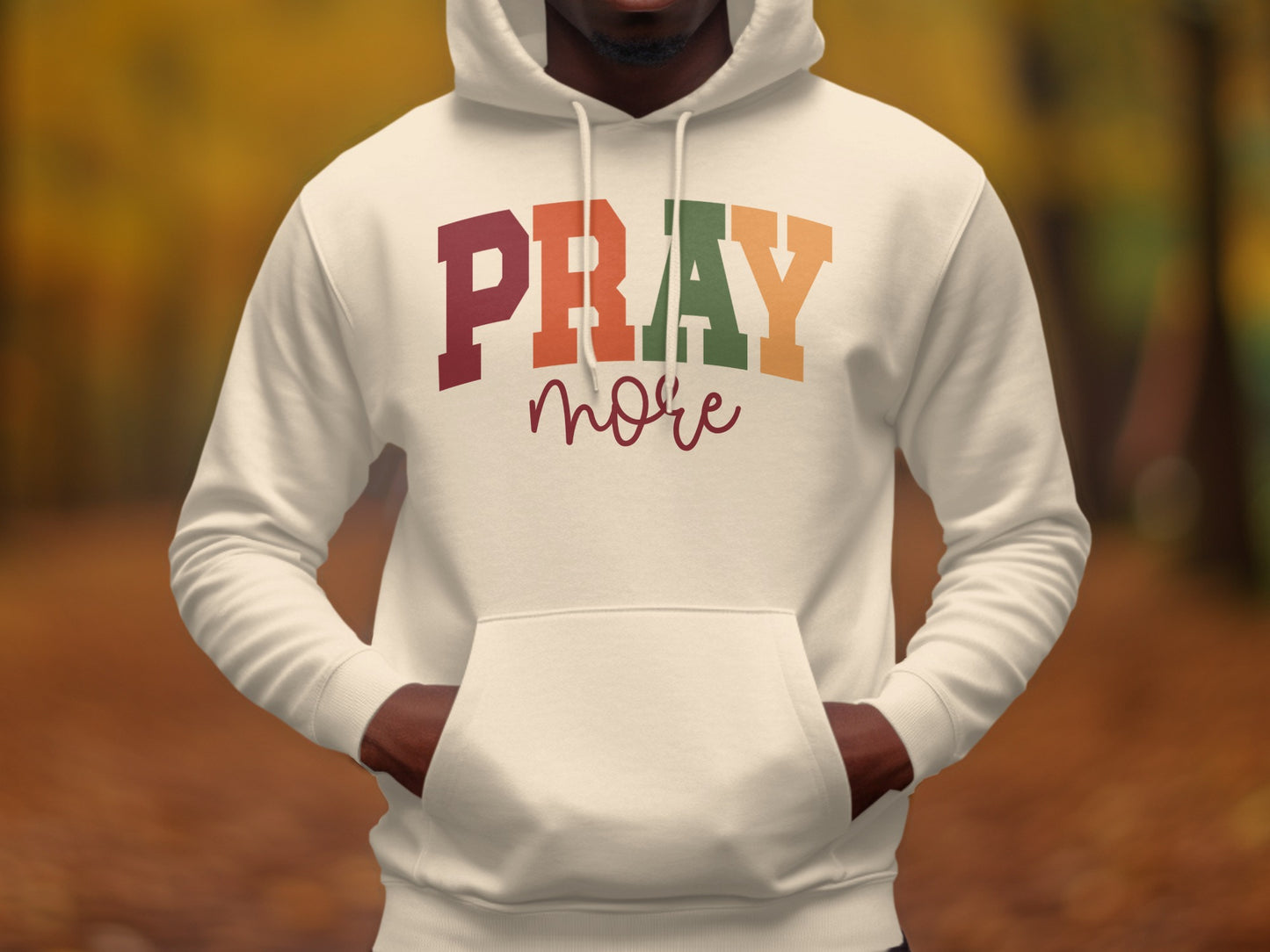 Pray More Hoodie with Bold Multicolor Design